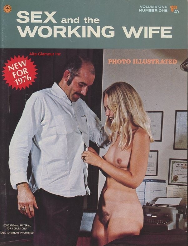 Sex and the Working Wife. Vol. 1 No. 1, 1976